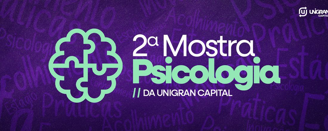 [CAMPO GRANDE] 2ª Mostra Psicologia UNIGRAN Capital
