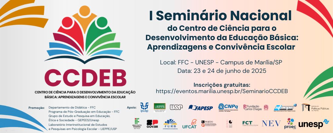 I Seminário Nacional do Centro de Ciência para o Desenvolvimento da Educação Básica: Aprendizagens e Convivência Escolar