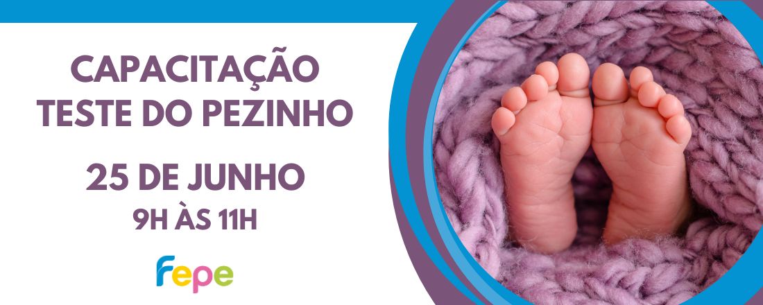 Capacitação Teste do Pezinho