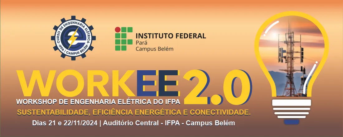 II WORKSHOP DE ENGENHARIA ELÉTRICA DO IFPA - WORKEE 2.0