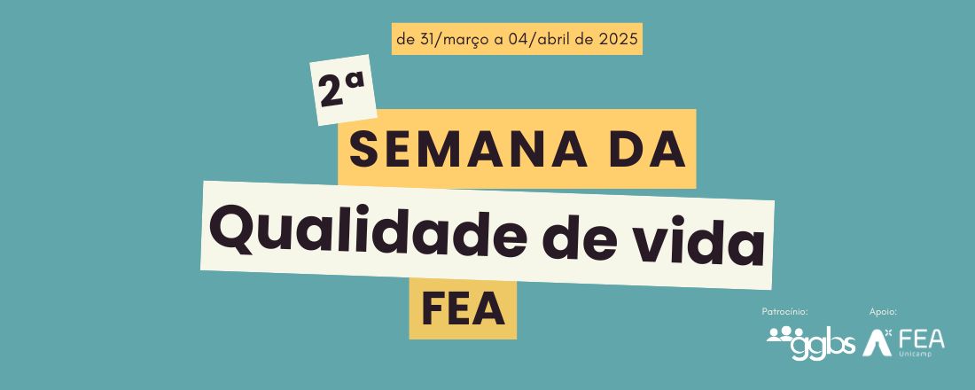 2ª Semana Qualidade de Vida na FEA