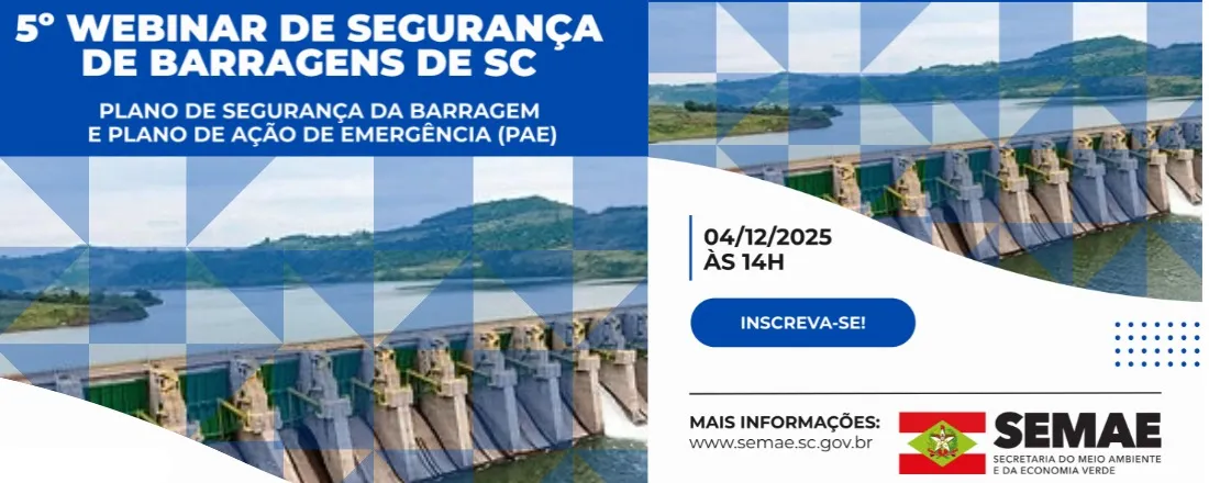 5º WEBINAR SEGURANÇA DE BARRAGEM DE SANTA CATARINA