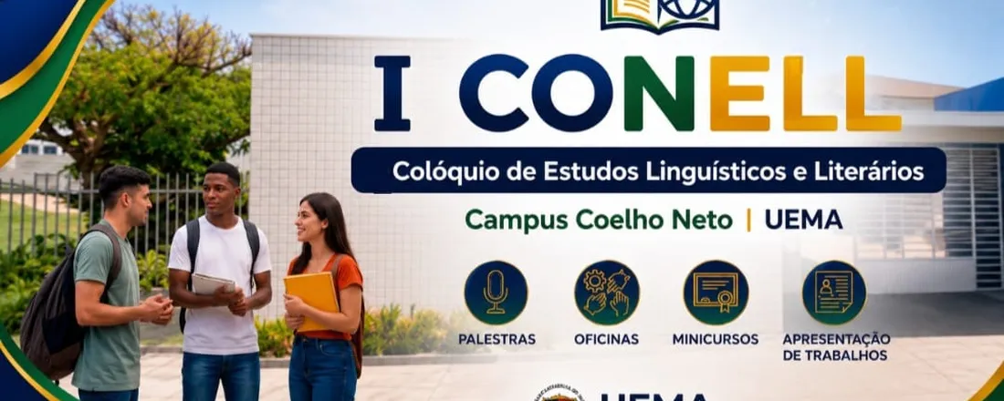 I CONELL- Colóquio de Estudos Linguísticos e Literários - UEMA Campus Coelho Neto