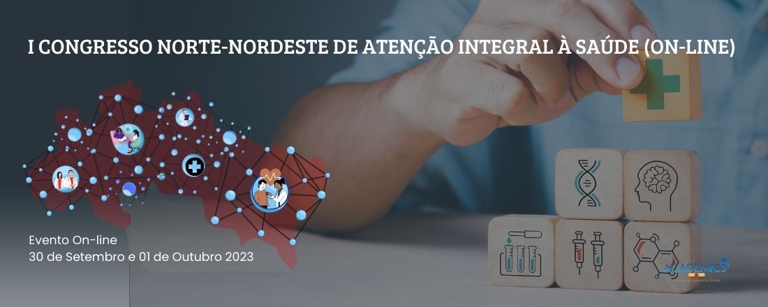 I CONGRESSO NORTE-NORDESTE DE ATENÇÃO INTEGRAL À SAÚDE (ON-LINE)