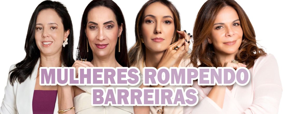 Mulheres Rompendo Barreiras