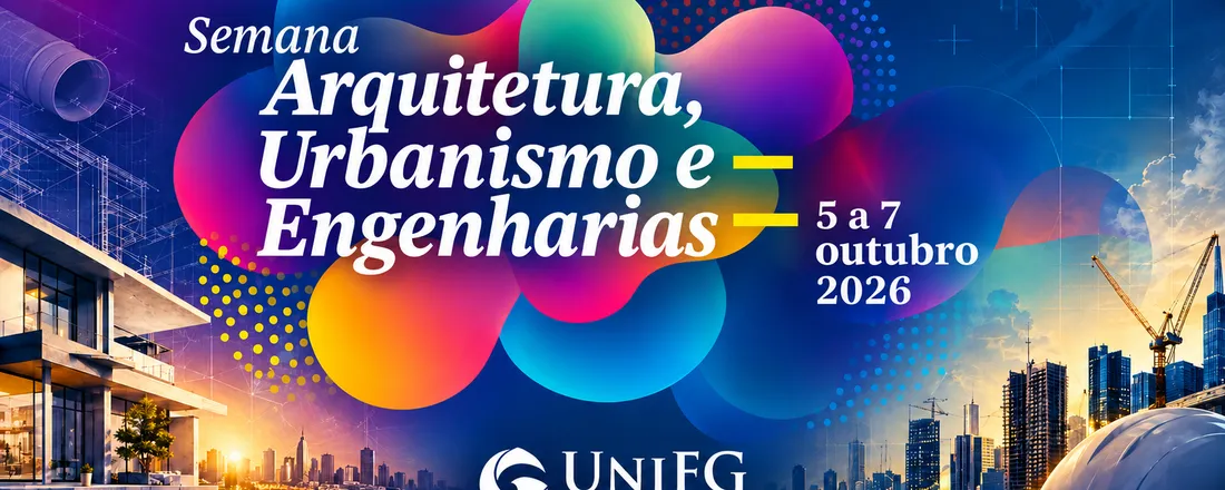 Semana Acadêmica de Arquitetura & Engenharias 2026. 2