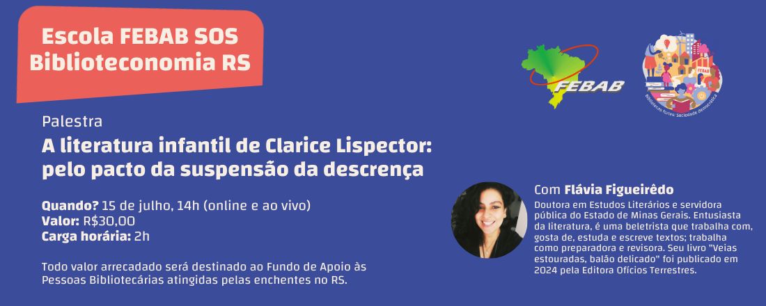 Palestra "A literatura infantil de Clarice Lispector: pelo pacto da suspensão da descrença"