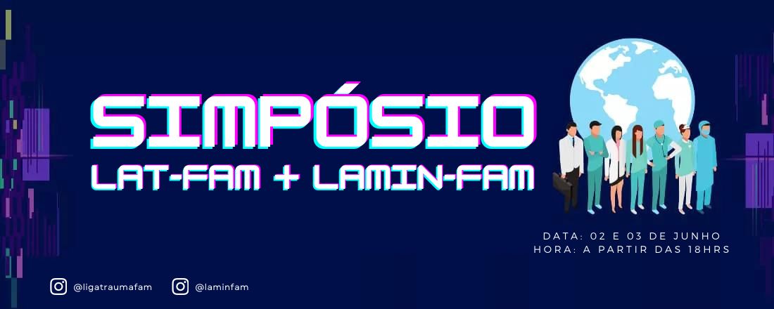 Simpósio - LAT-FAM + LAMIN-FAM