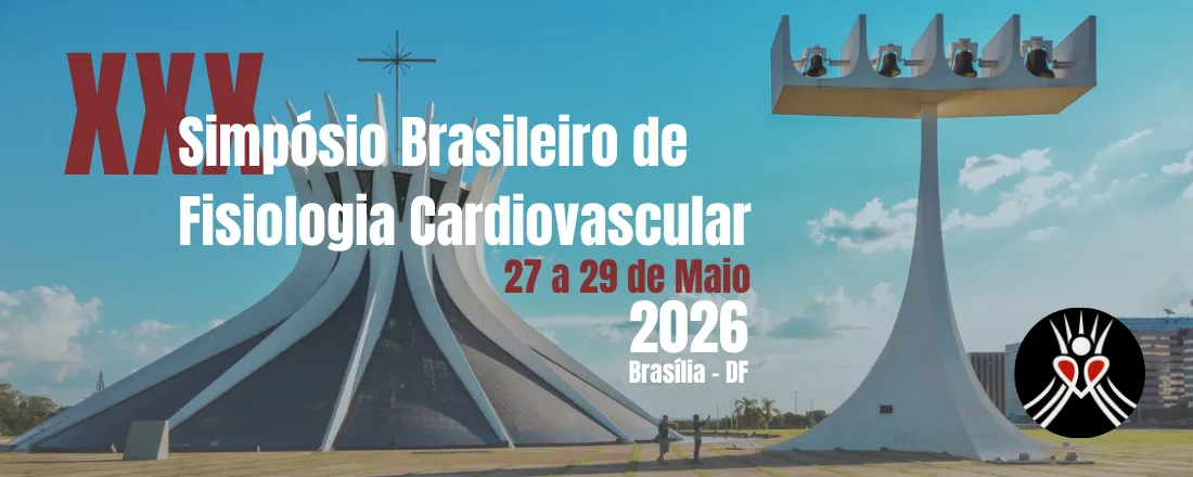 XXX Simpósio Brasileiro de Fisiologia Cardiovascular