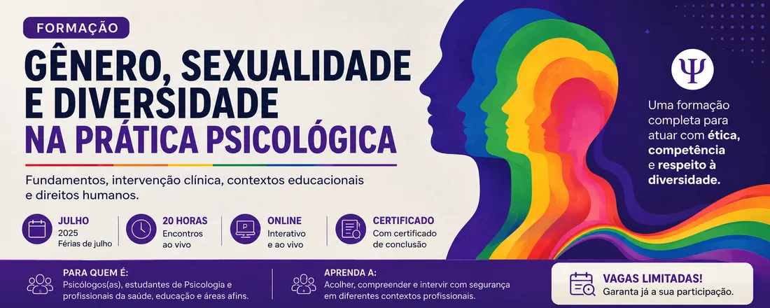 Formação em Gênero, Sexualidade e Diversidade na Prática Psicológica