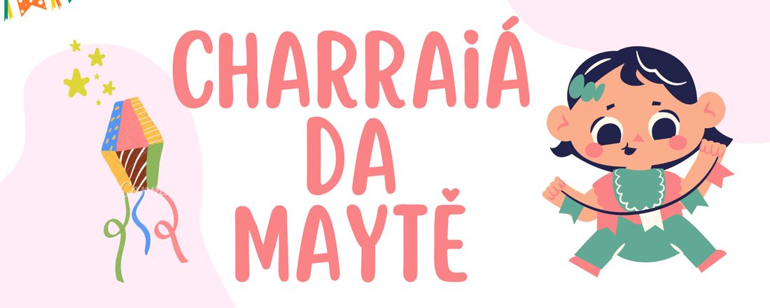 Charraiá da Maytê