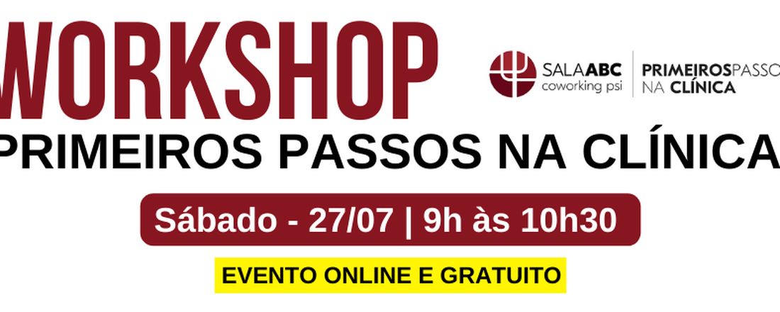 Workshop Primeiros Passos na Clínica