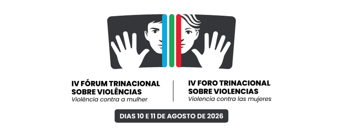 IV Fórum Trinacional Sobre Violências: Violência contra a mulher