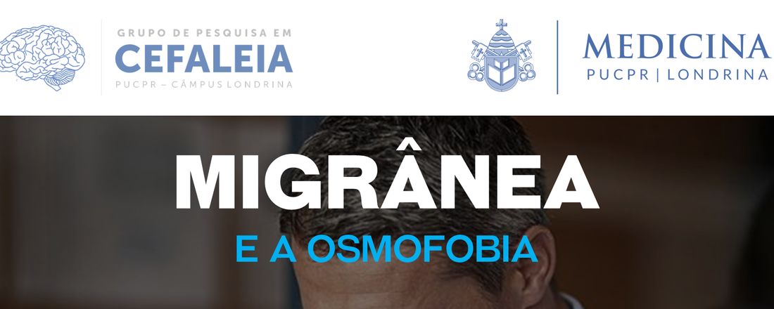 Migrânea e a Osmofobia