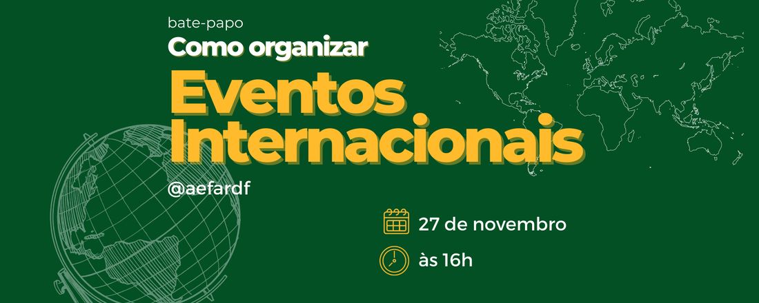 Bate-papo: Como organizar um evento internacional