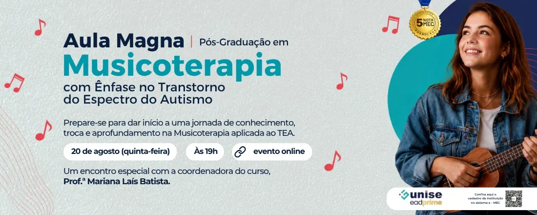 Aula Magna de Musicoterapia em Ênfase no Transtorno do Espectro do Autismo