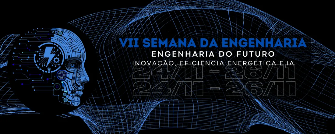 VII Semana da Engenharia - Engenharia do Futuro