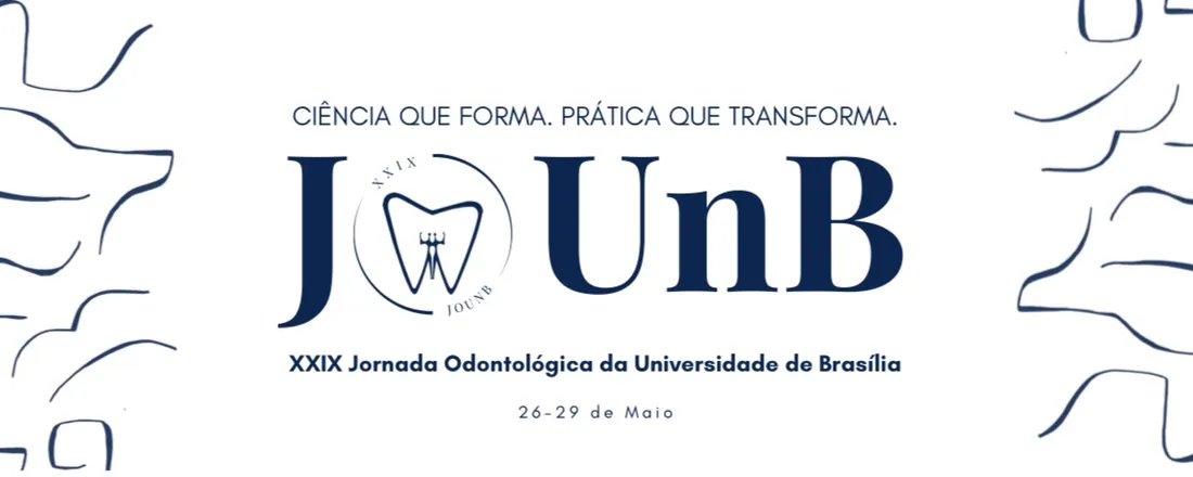 XXIX Jornada Odontológica da Universidade de Brasília