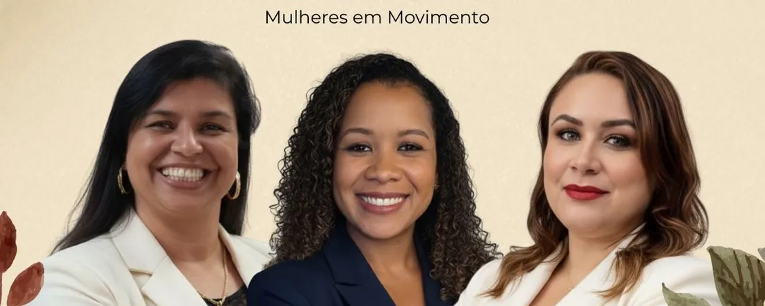 1º Encontro FloreSendo - Mulheres em Movimento