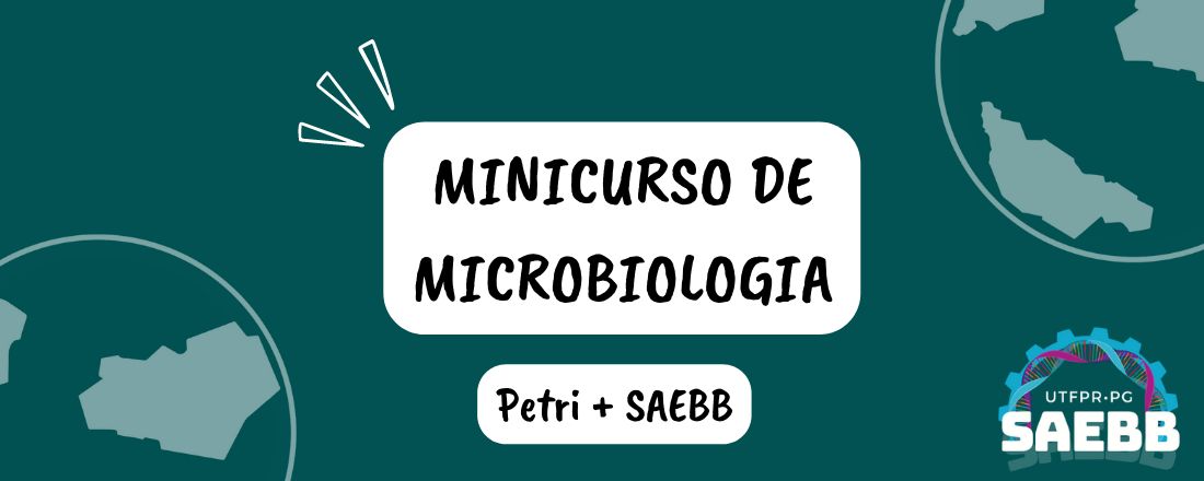 Minicurso Noções Práticas de Microbiologia