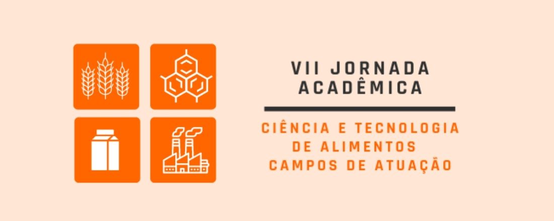 VII Jornada Acadêmica de Ciência e Tecnologia de Alimentos