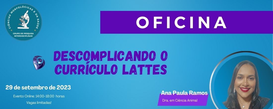 Oficina - Descomplicando o Currículo Lattes