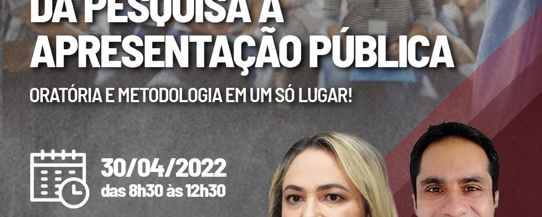 Da pesquisa à apresentação pública