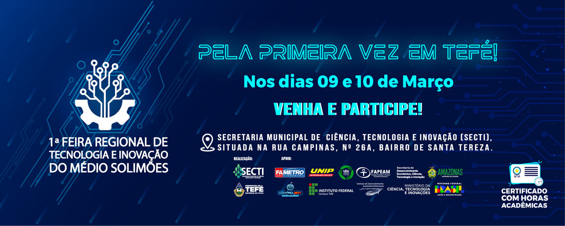 1ª Feira Regional de Tecnologia e Inovação do Médio Solimões