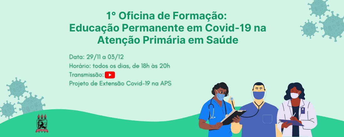 Oficina de Formação: Educação Permanente em Covid-19 na Atenção Primária em Saúde