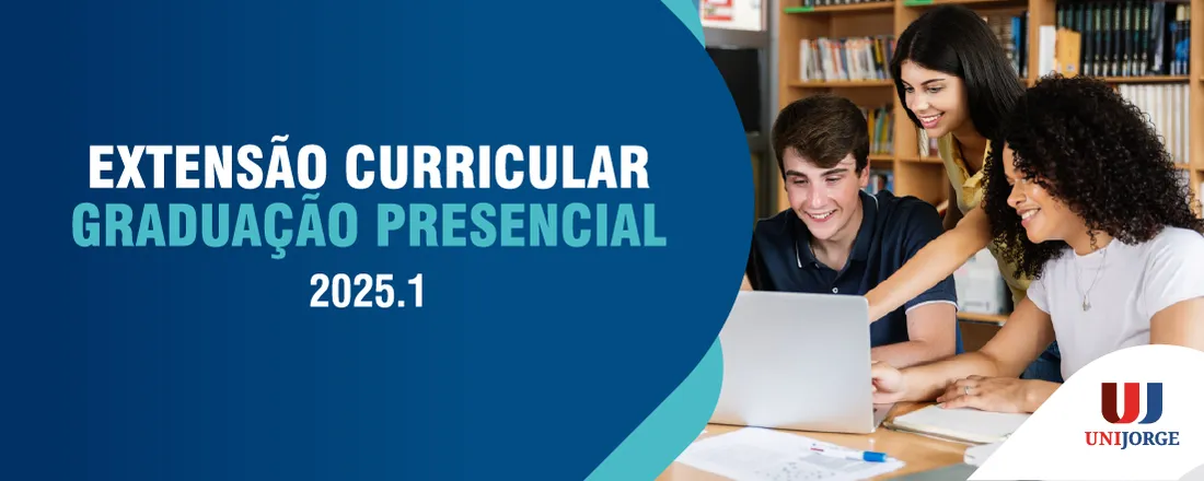 Extensão Curricular Graduação Presencial - 2025.1