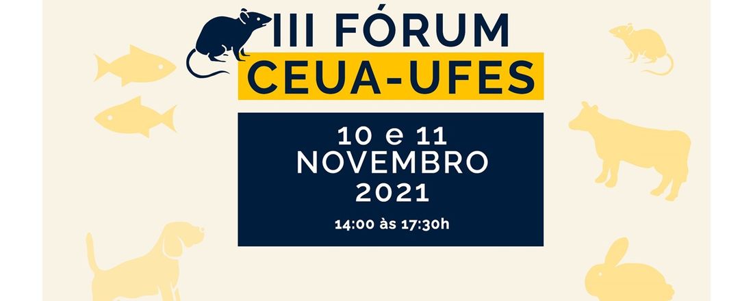 3º Fórum da CEUA-UFES