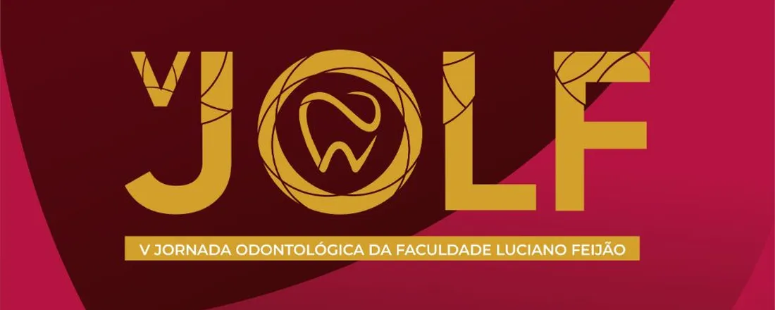V Jornada Odontológica da Faculdade Luciano Feijão