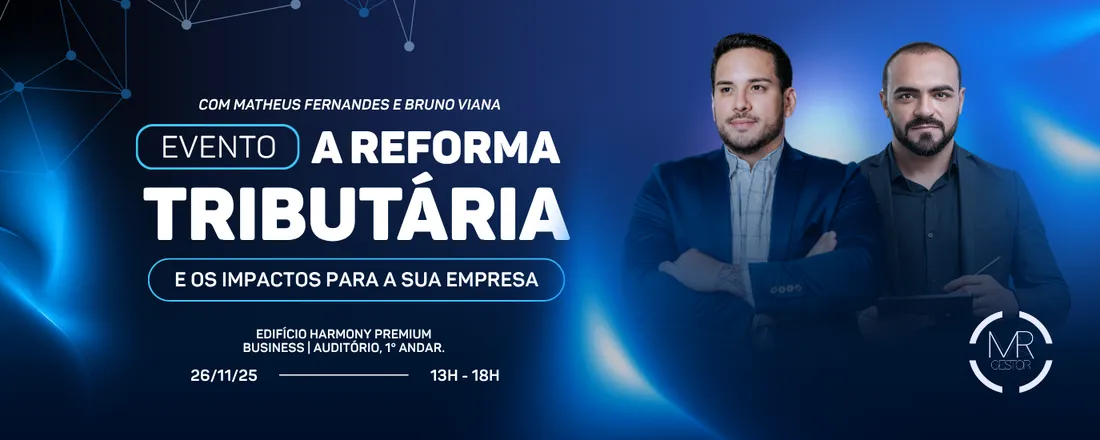 A Reforma Tributária e os Impactos para a sua Empresa