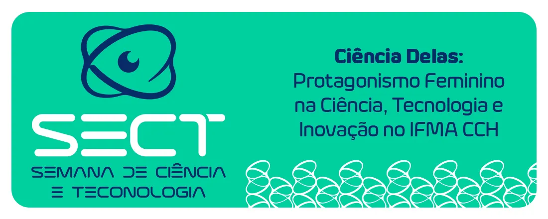 Semana de Ciência e Tecnologia - IFMA Campus São Luís - Centro Histórico