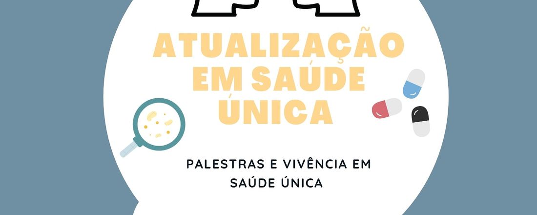 ATUALIZAÇÃO EM SAÚDE ÚNICA