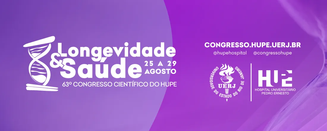 63º Congresso Científico do HUPE - Longevidade e Saúde