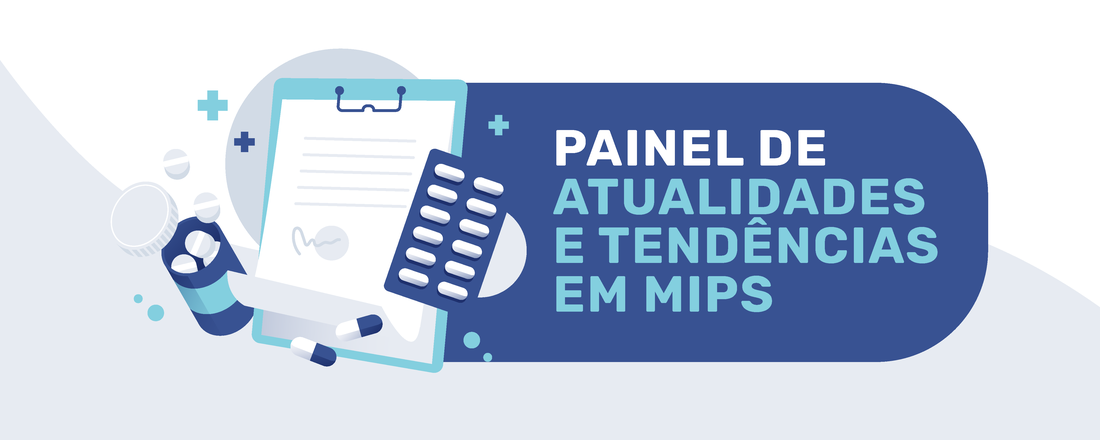 Painel de Atualidades e Tendências em MIPs