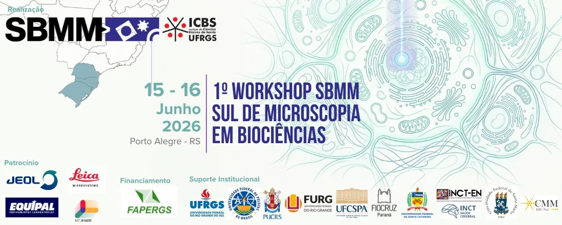 1º Workshop SBMM Sul de Microscopia em Biociências