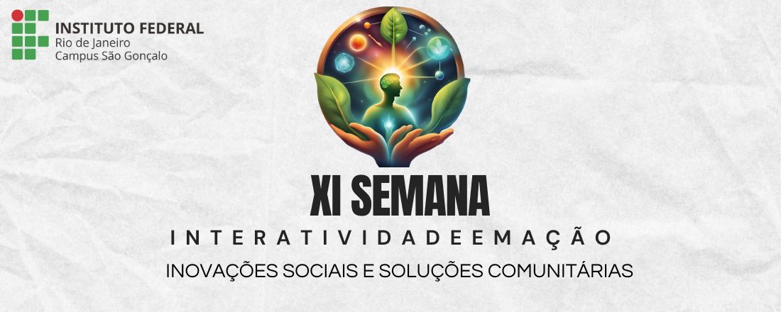 XI Semana Interatividade em Ação