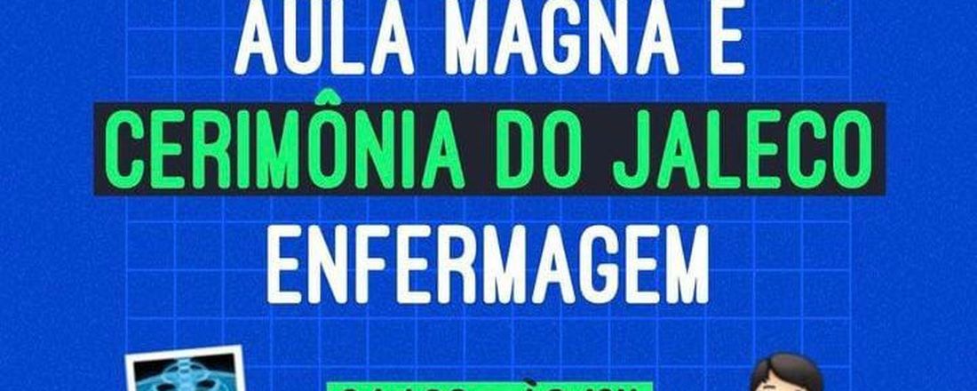 Aula Magna e Cerimônia do Jaleco