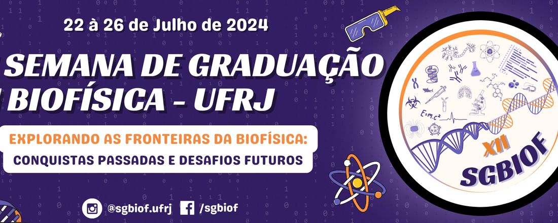 12ª Semana de Graduação em Biofísica