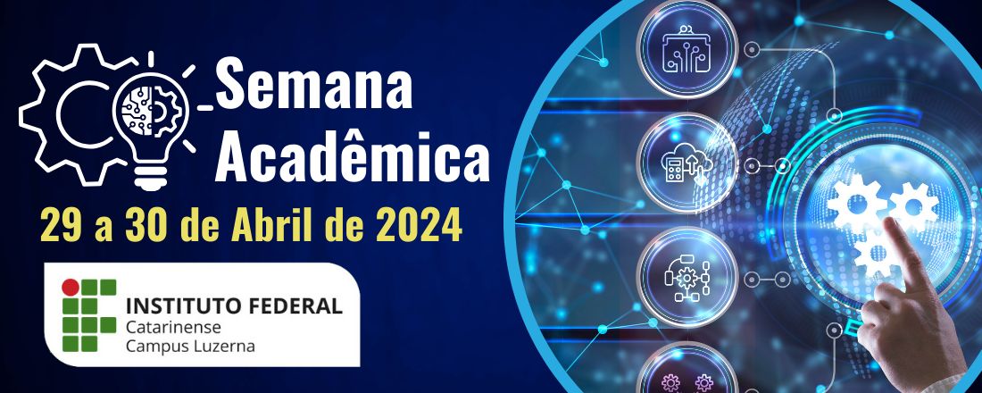 Semana Acadêmica do IFC Luzerna