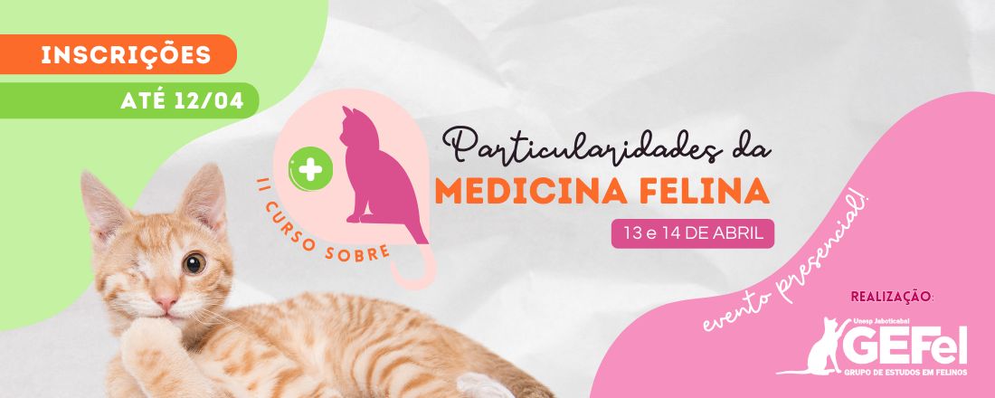 II Curso Sobre Particularidades da Medicina Felina