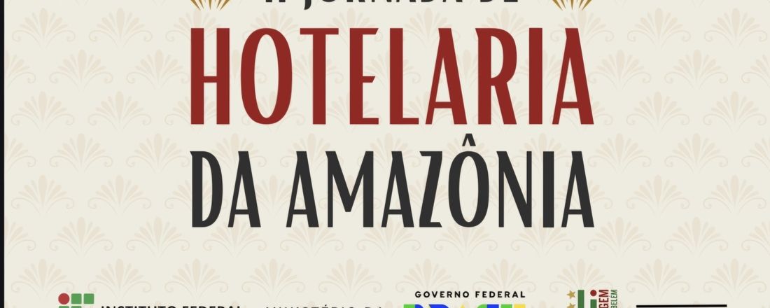 II Jornada de Hotelaria da Amazônia