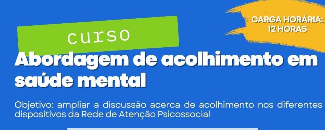 Curso: Abordagem de acolhimento em saúde mental