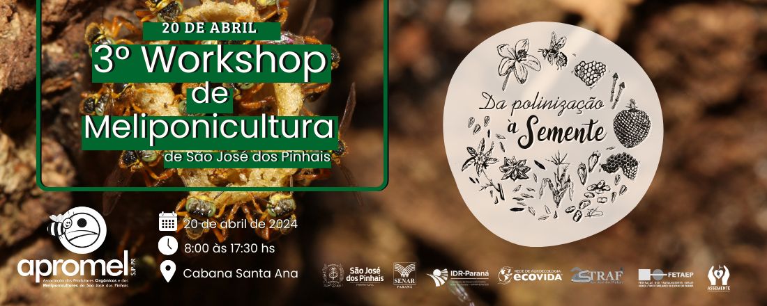 4º Workshop de Meliponicultura de São José dos Pinhais