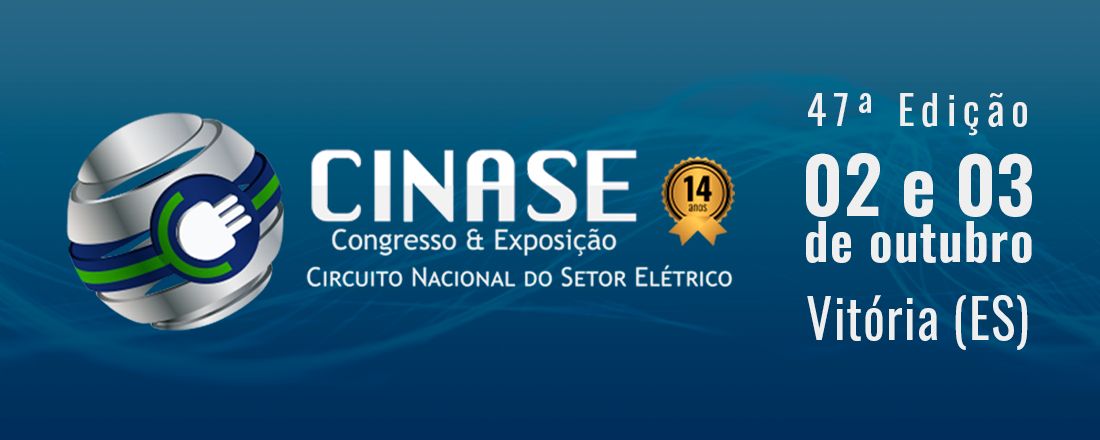 47º Circuito Nacional do Setor Elétrico (CINASE) - Vitória/ES