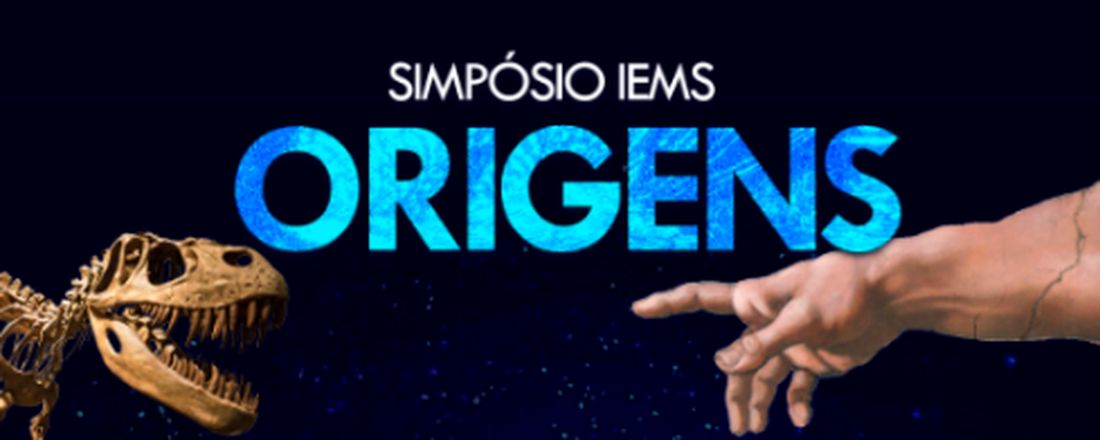 Simpósio IEMS Origens