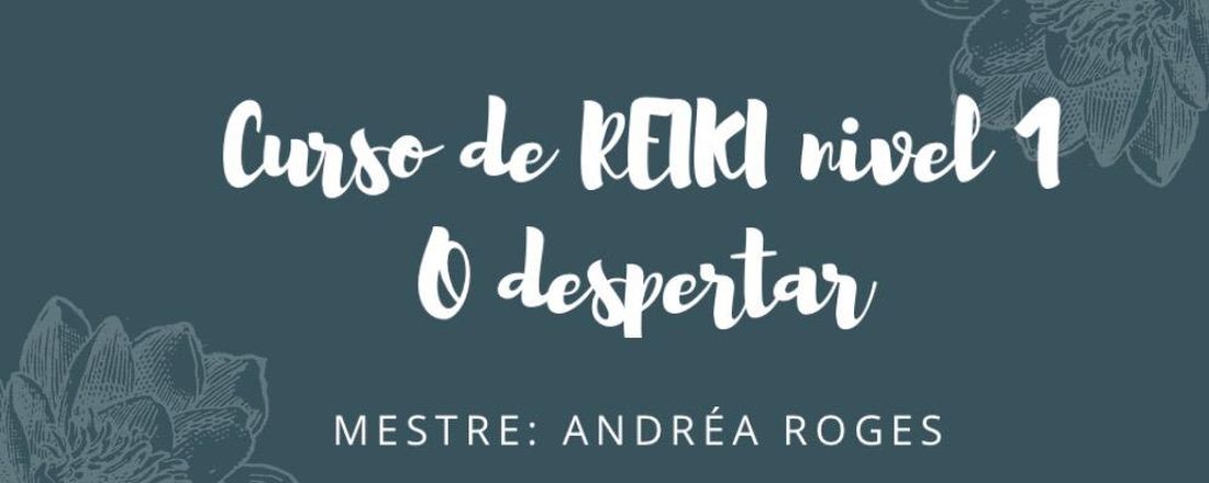 Curso de Reiki Nivel 1 - O Despertar