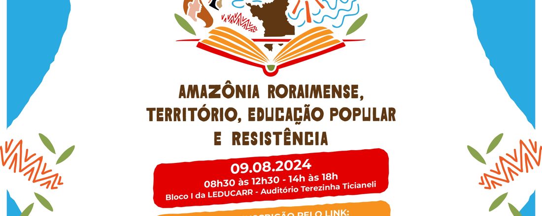 Falas da terra: Amazônia roraimense, território, educação popular e resistência